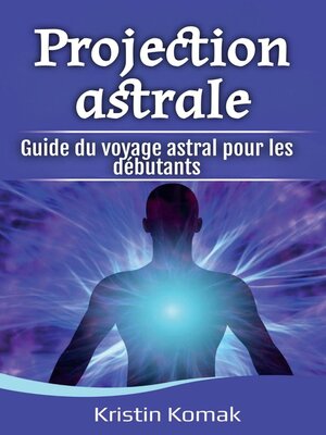 cover image of Projection astrale